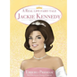 A Real Life Fairy Tale Jackie Kennedy - Hardcover