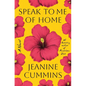 Speak to Me of Home - Hardcover
