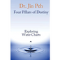 Four Pillars of Destiny Exploring Water Charts - Paperback