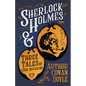 Sherlock Holmes and Three Tales of Code Breaking;A Collection of Short Mystery Stories - With Original Illustrations by Sidney Paget & Charles R. Maca - Paperback