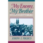My Enemy, My Brother: Men and Days of Gettysburg - Paperback