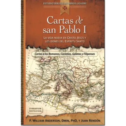 Cartas de San Pablo I: La Vida Nueva En Cristo Jesus y Los Dones del Espiritu Santo - Paperback