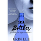 99 Bottles: Diary of an Alcoholic's Wife - Paperback