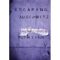 Escaping Auschwitz: A Culture of Forgetting - Hardcover