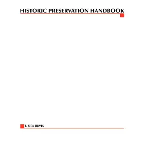 Historic Preservation Handbook - Paperback