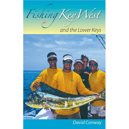 Fishing Key West and the Lower Keys - Paperback