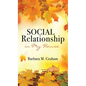 Social Relationship in My House - Hardcover