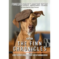 The Finn Chronicles: Year Four: A dog's reports from the front lines of hooman rescue - Paperback