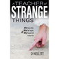 Teacher of Strange Things: Who - Paperback
