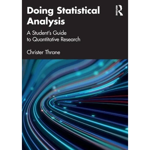 Doing Statistical Analysis: A Student's Guide to Quantitative Research - Paperback