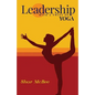Leadership with a Twist of Yoga - Paperback