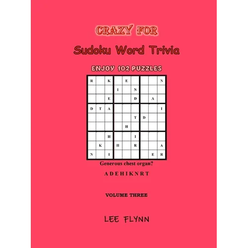 Crazy For Sudoku Word Trivia: Volume Three - Paperback