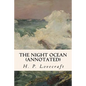 The Night Ocean (annotated) - Paperback
