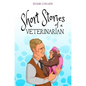 Short Stories of a Veterinarian - Hardcover
