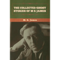 The Collected Ghost Stories of M. R. James - Paperback