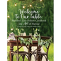 Welcome to Our Table - Ménière's Low-Sodium Cookbook: The Art of Flavour - Hardcover