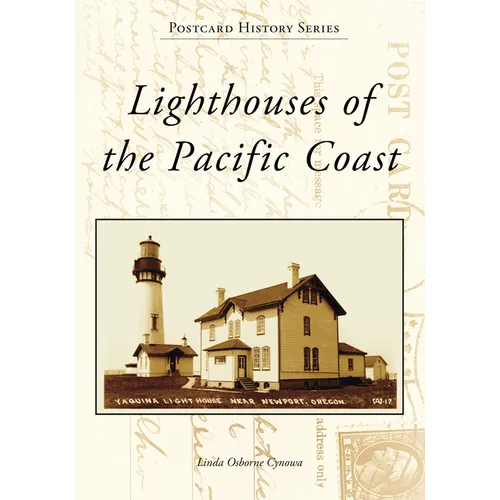 Lighthouses of the Pacific Coast - Paperback
