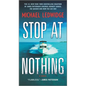 Stop at Nothing - Paperback