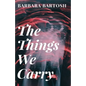 The Things We Carry - Paperback