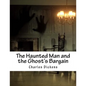 The Haunted Man and the Ghost's Bargain - Paperback