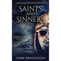 Saints And Sinners: In the Anglo-Saxon Kingdoms of Mercia and Lindsey - Hardcover