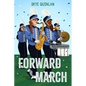 Forward March - Hardcover