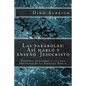 Las parábolas: Así habló y enseñó Jesucristo: Exégesis conforme a la sana doctrina de la Sagrada Biblia - Paperback