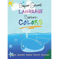 Super Smart Language Series: Colors - Hardcover