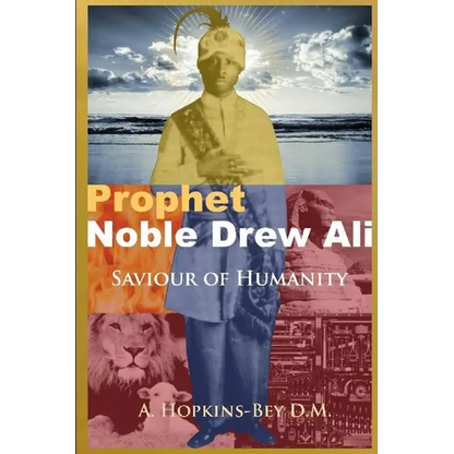 Prophet Noble Drew Ali- Savior of Humanity - Paperback