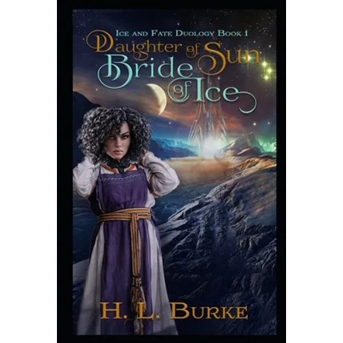 Daughter of Sun, Bride of Ice - Paperback