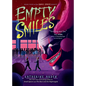 Empty Smiles - Library Binding