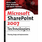 Microsoft SharePoint 2007 Technologies - Paperback