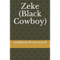 Zeke (Black Cowboy) - Paperback