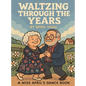 Waltzing Through the Years - Hardcover