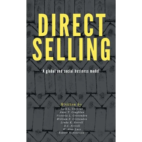Direct Selling: A Global and Social Business Model - Hardcover