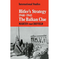 Hitler's Strategy 1940 1941: The Balkan Clue - Paperback