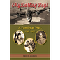 My Darling Boys: A Family at War, 1941-1947 Volume 23 - Hardcover