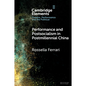 Performance and Postsocialism in Postmillennial China - Paperback