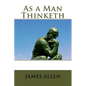 As a Man Thinketh - Paperback