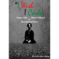 "I Wish I Could": Younger & Older Women Trailblazers In Black American History - Paperback