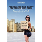 "Fresh off the Boat" Diary of a F-O-B - Paperback