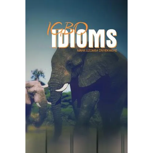Igbo Idioms - Paperback