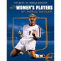 Best Women's Players of World Soccer - Library Binding