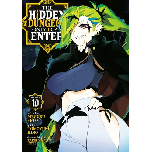The Hidden Dungeon Only I Can Enter (Manga) Vol. 10 - Paperback