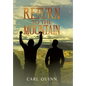 Return to the Mountain: Nez Pierce and His Alter Ego Percy Kahn - Hardcover