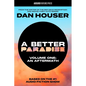 A Better Paradise: Volume One (an Aftermath) - Hardcover