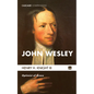 John Wesley: Optimist of Grace - Hardcover