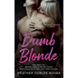 Dumb Blonde - Paperback