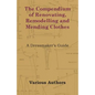 The Compendium of Renovating, Remodelling and Mending Clothes - A Dressmaker's Guide - Paperback