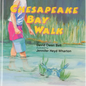 Chesapeake Bay Walk - Hardcover